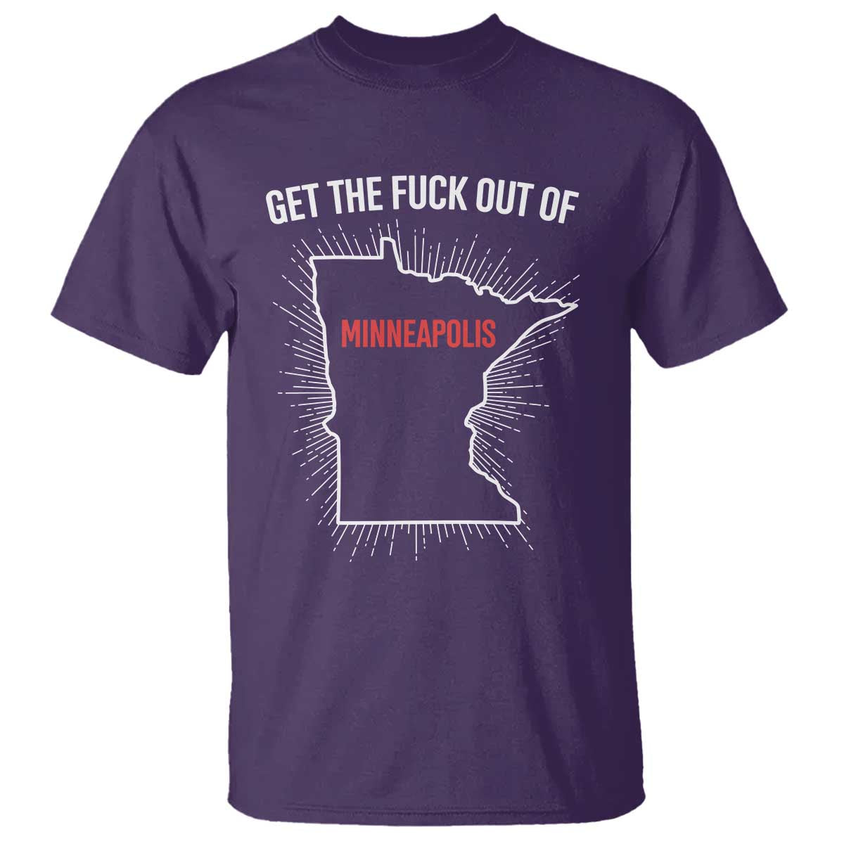 Get The Fck Out Of Minneapolis T Shirt Minnesota Resist Anti ICE Immigration Protest Ladies
