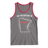 Get The Fck Out Of Minneapolis Tank Top Minnesota Resist Anti ICE Immigration Protest Ladies