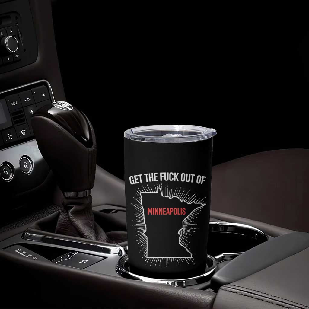 Get The Fck Out Of Minneapolis Tumbler Cup Minnesota Resist Anti ICE Immigration Protest Ladies