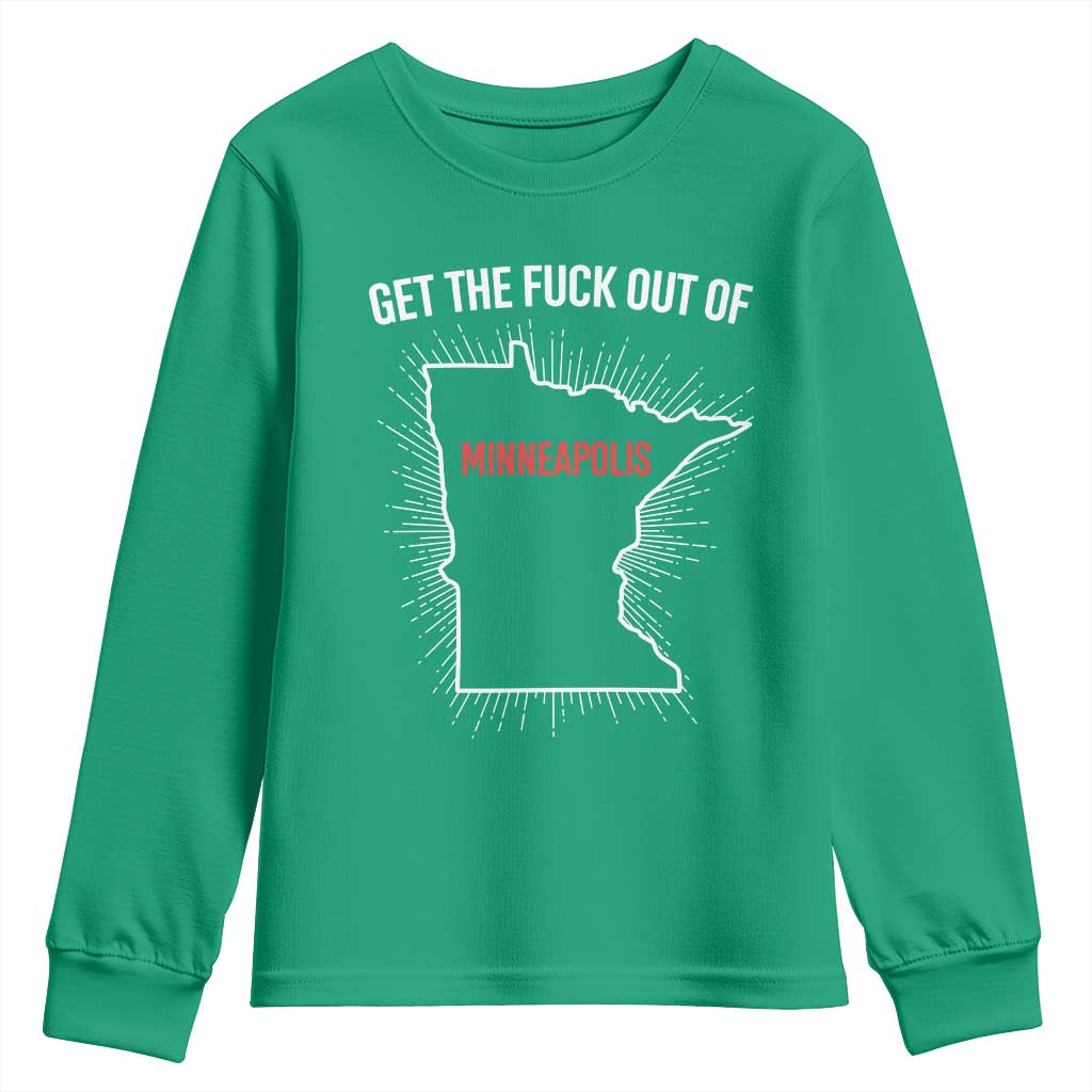 Get The Fck Out Of Minneapolis Youth Sweatshirt Minnesota Resist Anti ICE Immigration Protest Ladies