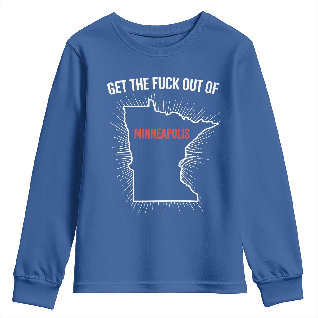 Get The Fck Out Of Minneapolis Youth Sweatshirt Minnesota Resist Anti ICE Immigration Protest Ladies