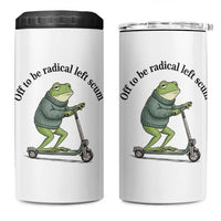Funny Frog Anti ICE Political Protest 4 in 1 Can Cooler Tumbler Off To Be Radical Left Scum