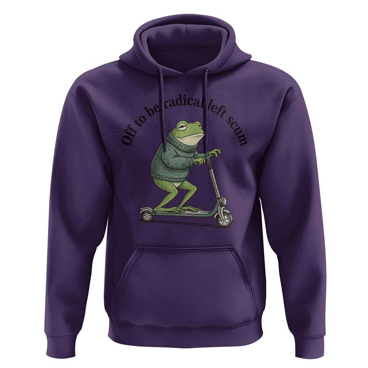 Funny Frog Anti ICE Political Protest Hoodie Off To Be Radical Left Scum
