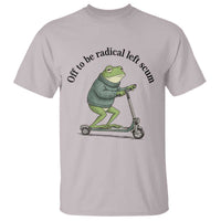 Funny Frog Anti ICE Political Protest T Shirt Off To Be Radical Left Scum