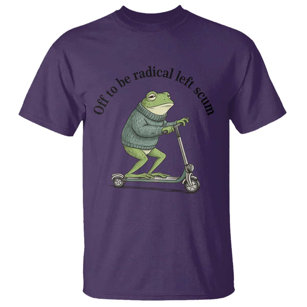 Funny Frog Anti ICE Political Protest T Shirt Off To Be Radical Left Scum