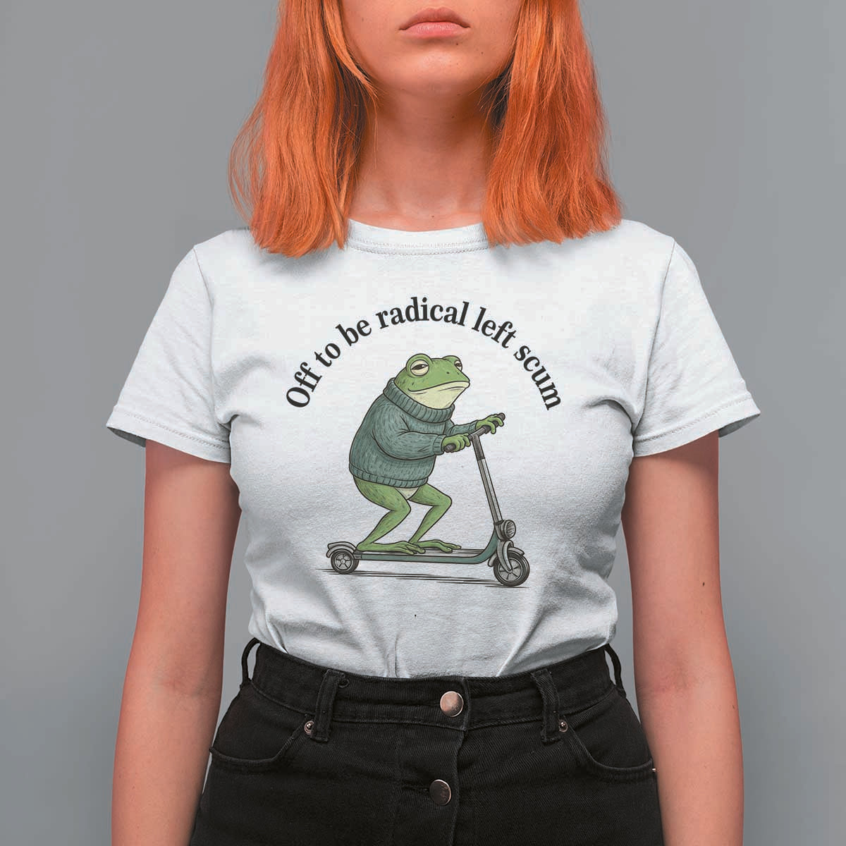 Funny Frog Anti ICE Political Protest T Shirt For Women Off To Be Radical Left Scum