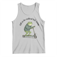 Funny Frog Anti ICE Political Protest Tank Top Off To Be Radical Left Scum