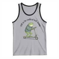 Funny Frog Anti ICE Political Protest Tank Top Off To Be Radical Left Scum