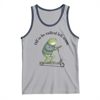 Funny Frog Anti ICE Political Protest Tank Top Off To Be Radical Left Scum