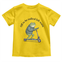 Funny Frog Anti ICE Political Protest Toddler T Shirt Off To Be Radical Left Scum