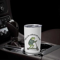 Funny Frog Anti ICE Political Protest Tumbler Cup Off To Be Radical Left Scum