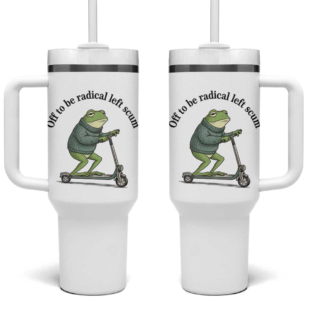 Funny Frog Anti ICE Political Protest Tumbler With Handle Off To Be Radical Left Scum