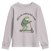 Funny Frog Anti ICE Political Protest Youth Sweatshirt Off To Be Radical Left Scum
