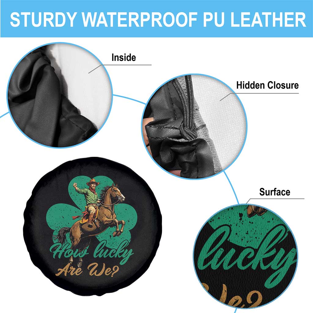 How Lucky Are We Spare Tire Cover Cowboy Western Irish St Patrick's Day