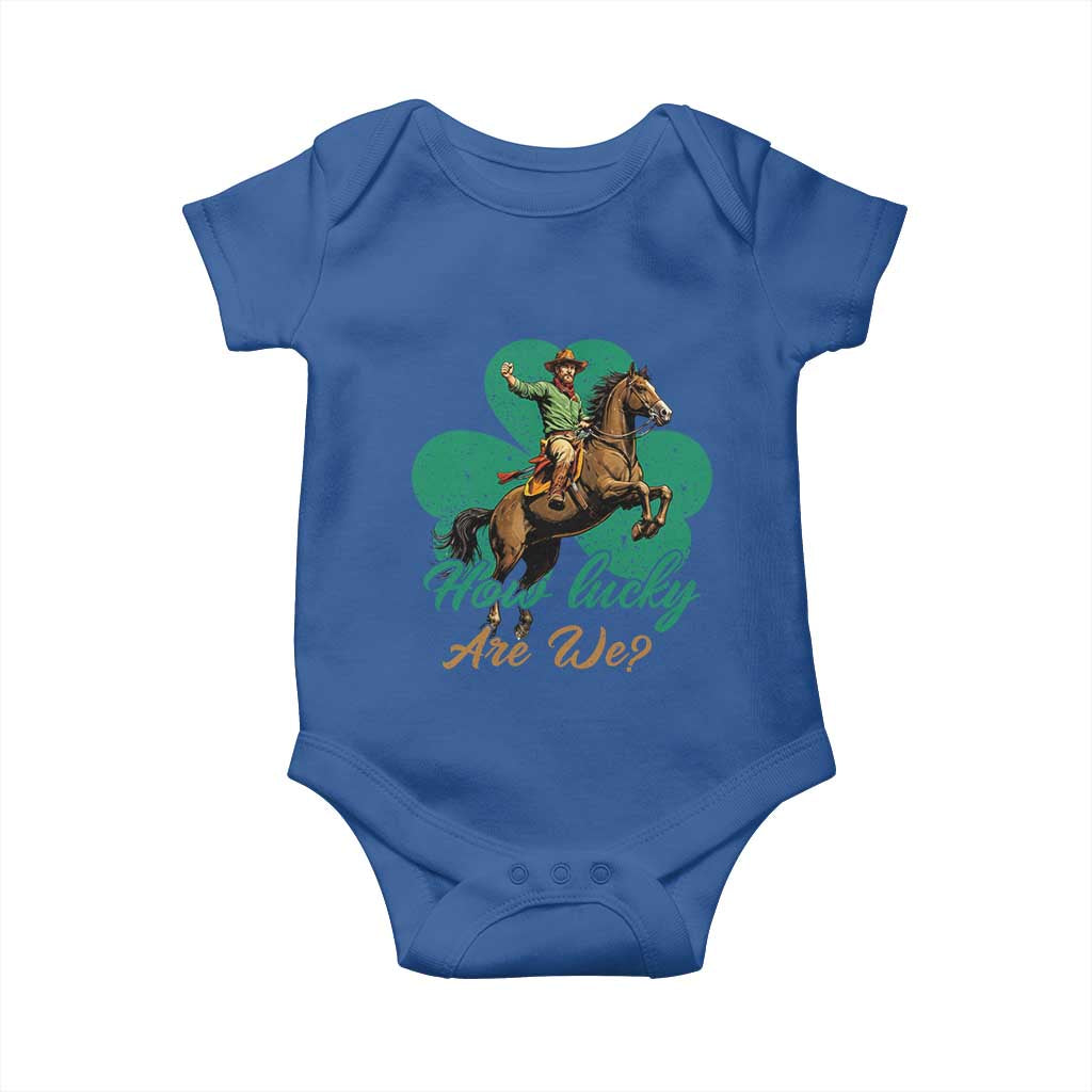 How Lucky Are We Baby Onesie Cowboy Western Irish St Patrick's Day
