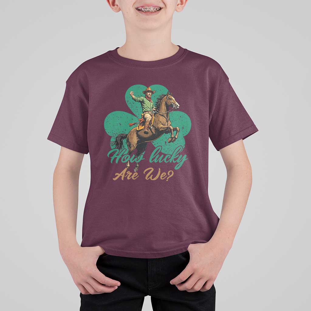 How Lucky Are We T Shirt For Kid Cowboy Western Irish St Patrick's Day
