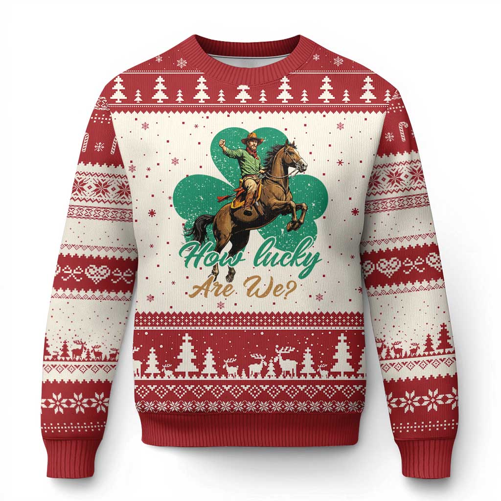 How Lucky Are We Ugly Christmas Sweater Cowboy Western Irish St Patrick's Day