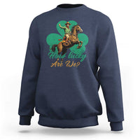 How Lucky Are We Sweatshirt Cowboy Western Irish St Patrick's Day