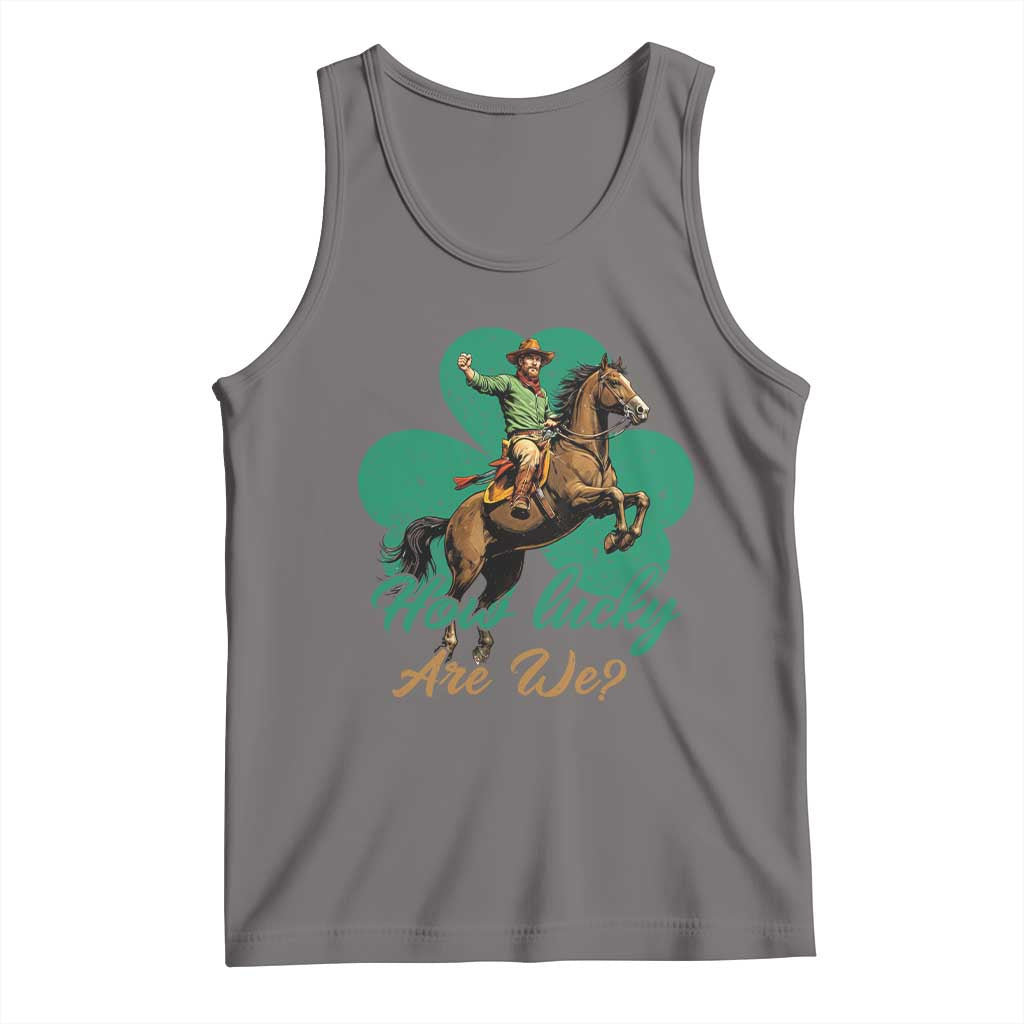 How Lucky Are We Tank Top Cowboy Western Irish St Patrick's Day