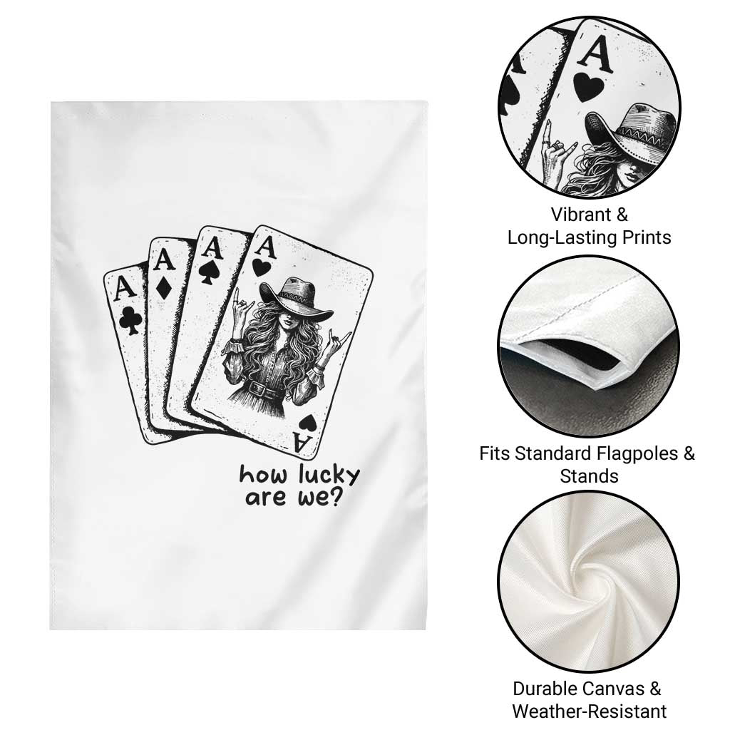 How Lucky Are We Garden Flag Funny Western Cowgirl Rodeo Playing Card