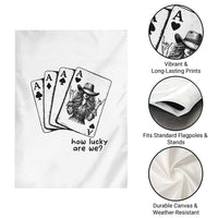 How Lucky Are We Garden Flag Funny Western Cowgirl Rodeo Playing Card