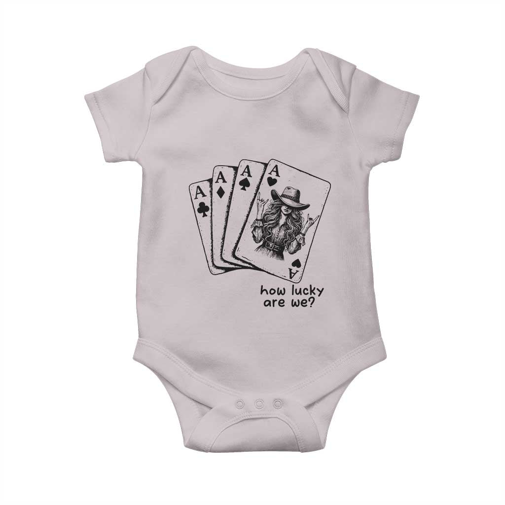 How Lucky Are We Baby Onesie Funny Western Cowgirl Rodeo Playing Card