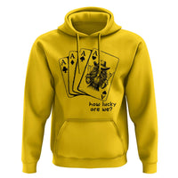 How Lucky Are We Hoodie Funny Western Cowgirl Rodeo Playing Card