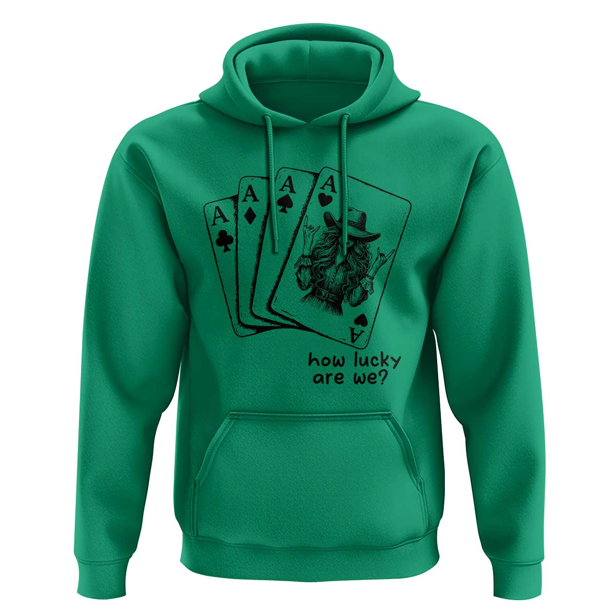 How Lucky Are We Hoodie Funny Western Cowgirl Rodeo Playing Card
