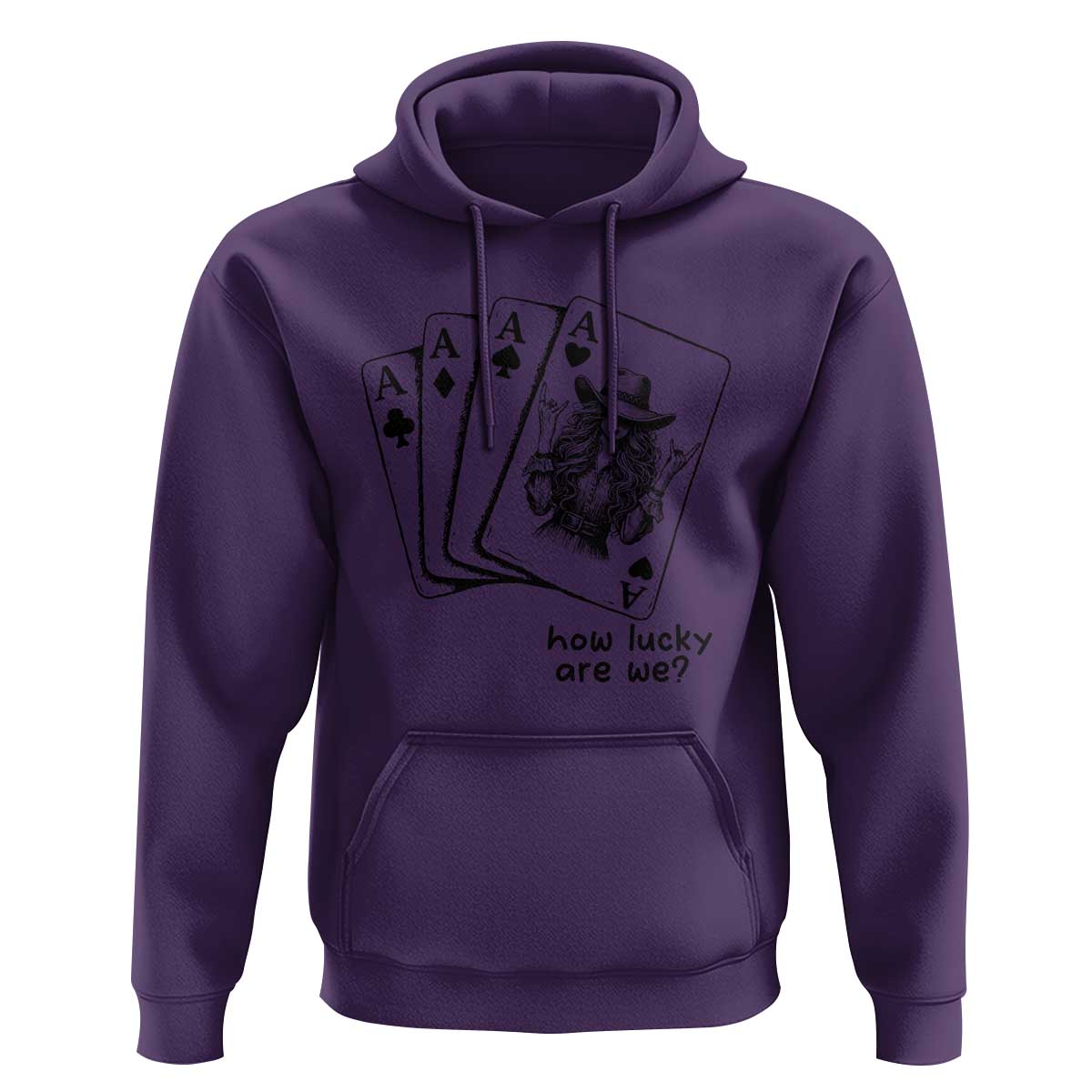 How Lucky Are We Hoodie Funny Western Cowgirl Rodeo Playing Card