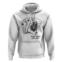 How Lucky Are We Hoodie Funny Western Cowgirl Rodeo Playing Card