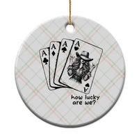 How Lucky Are We Ceramic Ornament Funny Western Cowgirl Rodeo Playing Card