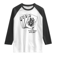 How Lucky Are We Raglan Shirt Funny Western Cowgirl Rodeo Playing Card