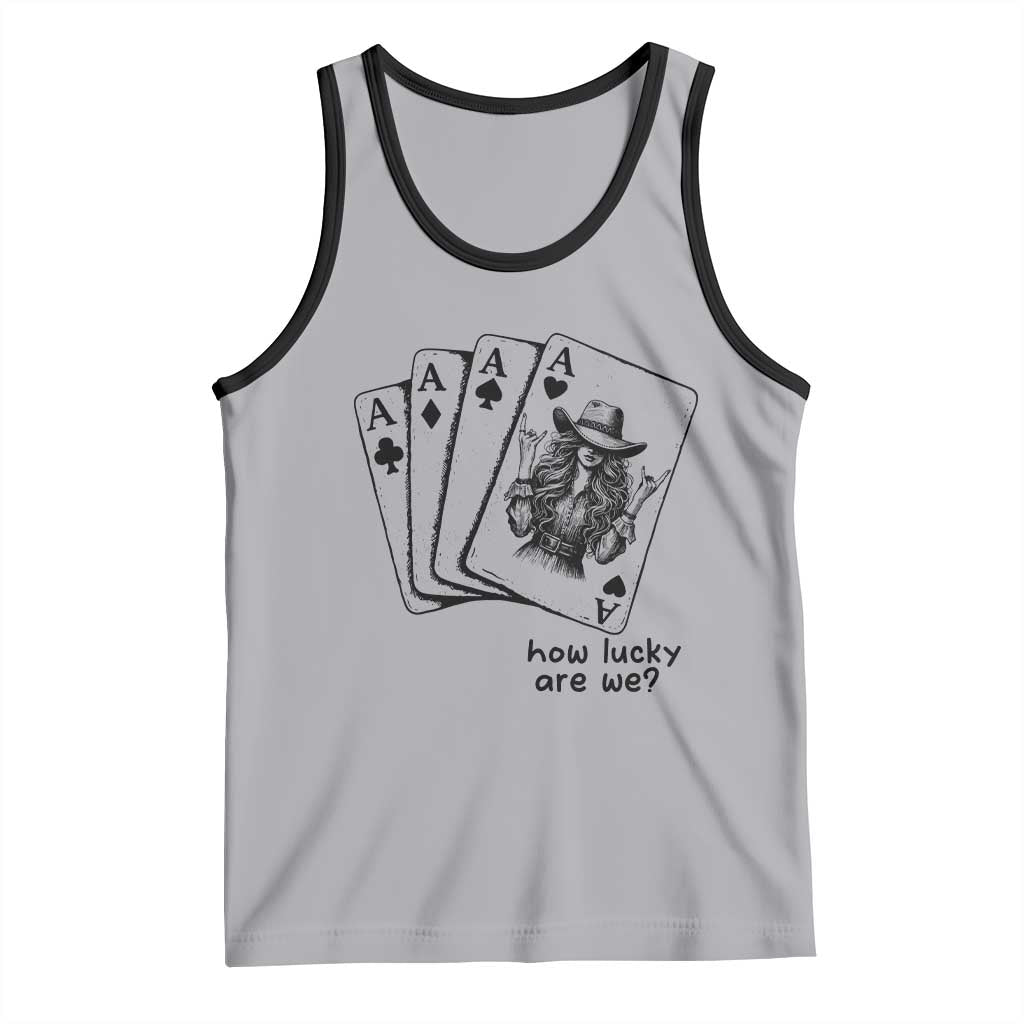 How Lucky Are We Tank Top Funny Western Cowgirl Rodeo Playing Card
