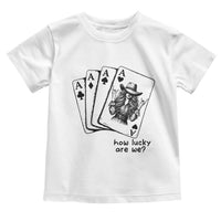 How Lucky Are We Toddler T Shirt Funny Western Cowgirl Rodeo Playing Card