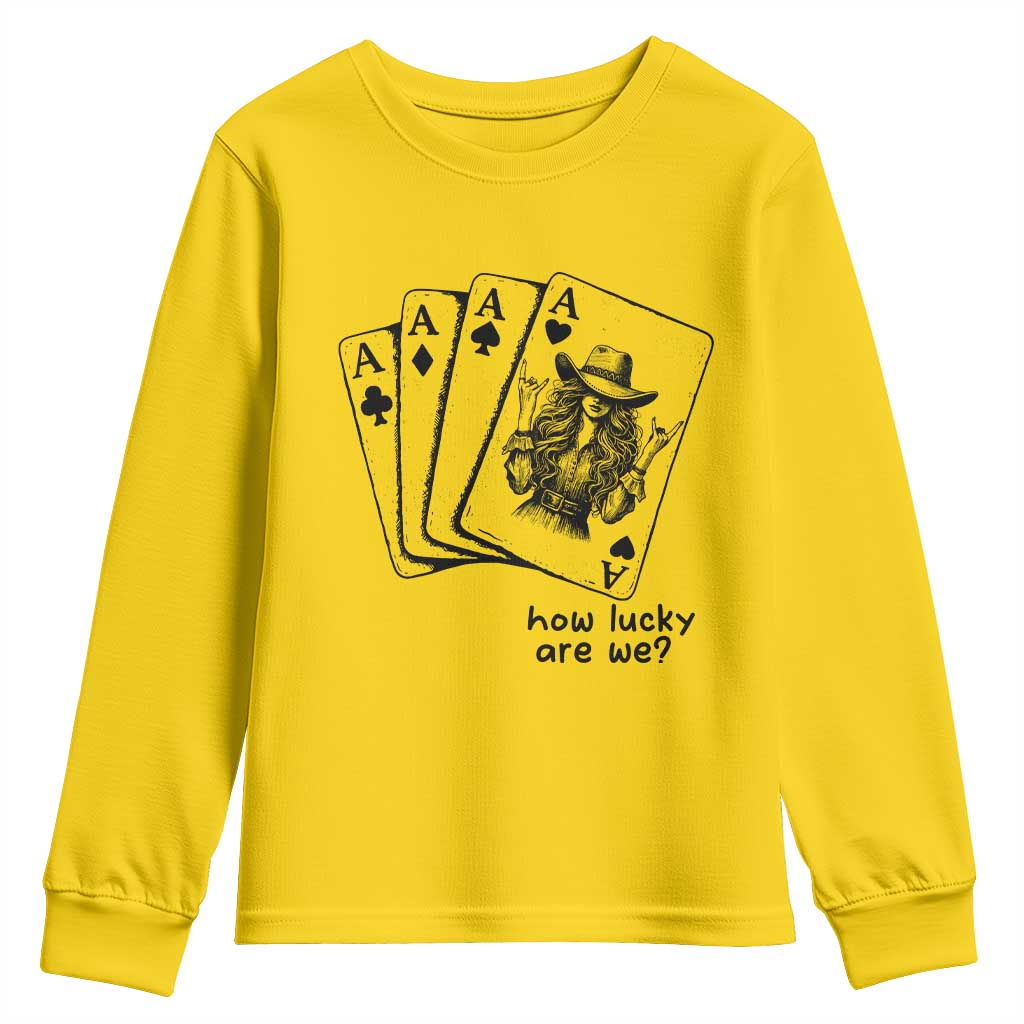 How Lucky Are We Youth Sweatshirt Funny Western Cowgirl Rodeo Playing Card