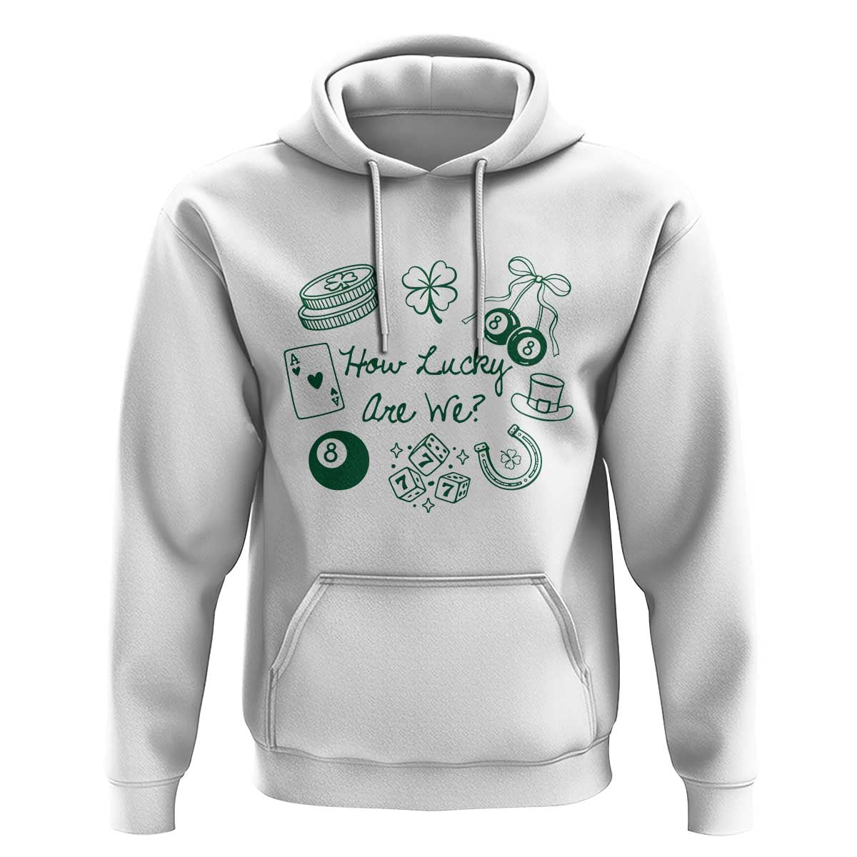 How Lucky Are We Hoodie Irish Shamrock Horseshoe St Patricks Day