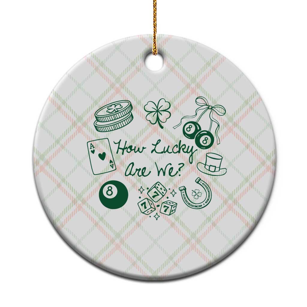 How Lucky Are We Ceramic Ornament Irish Shamrock Horseshoe St Patricks Day