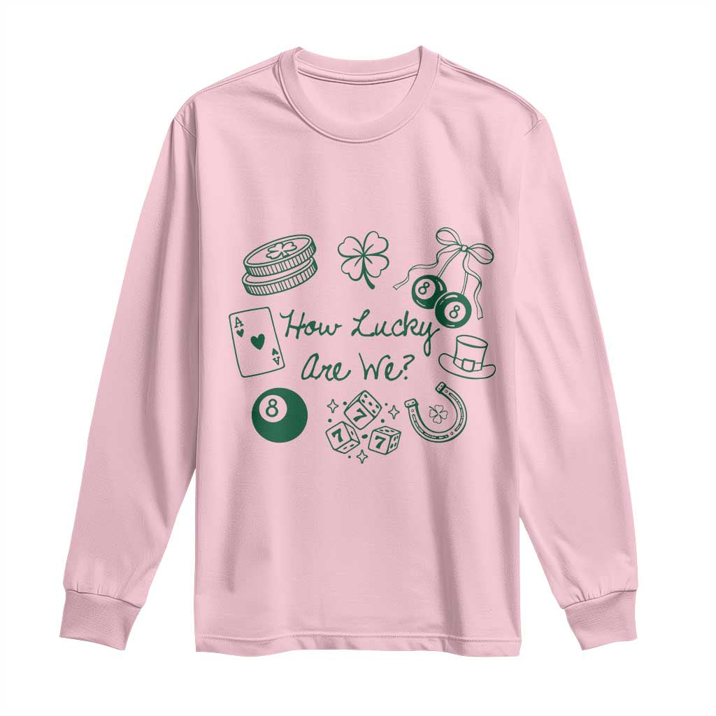 How Lucky Are We Long Sleeve Shirt Irish Shamrock Horseshoe St Patricks Day