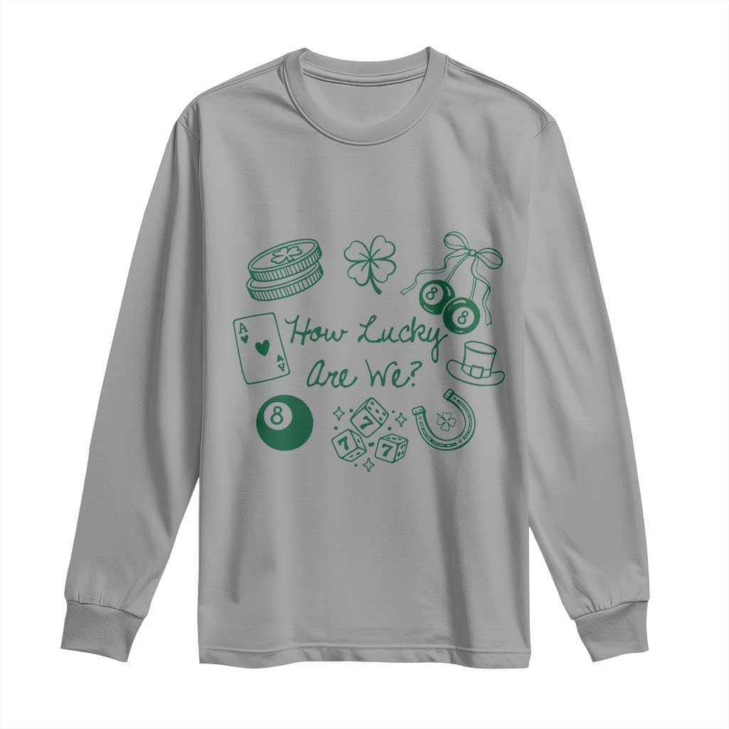 How Lucky Are We Long Sleeve Shirt Irish Shamrock Horseshoe St Patricks Day