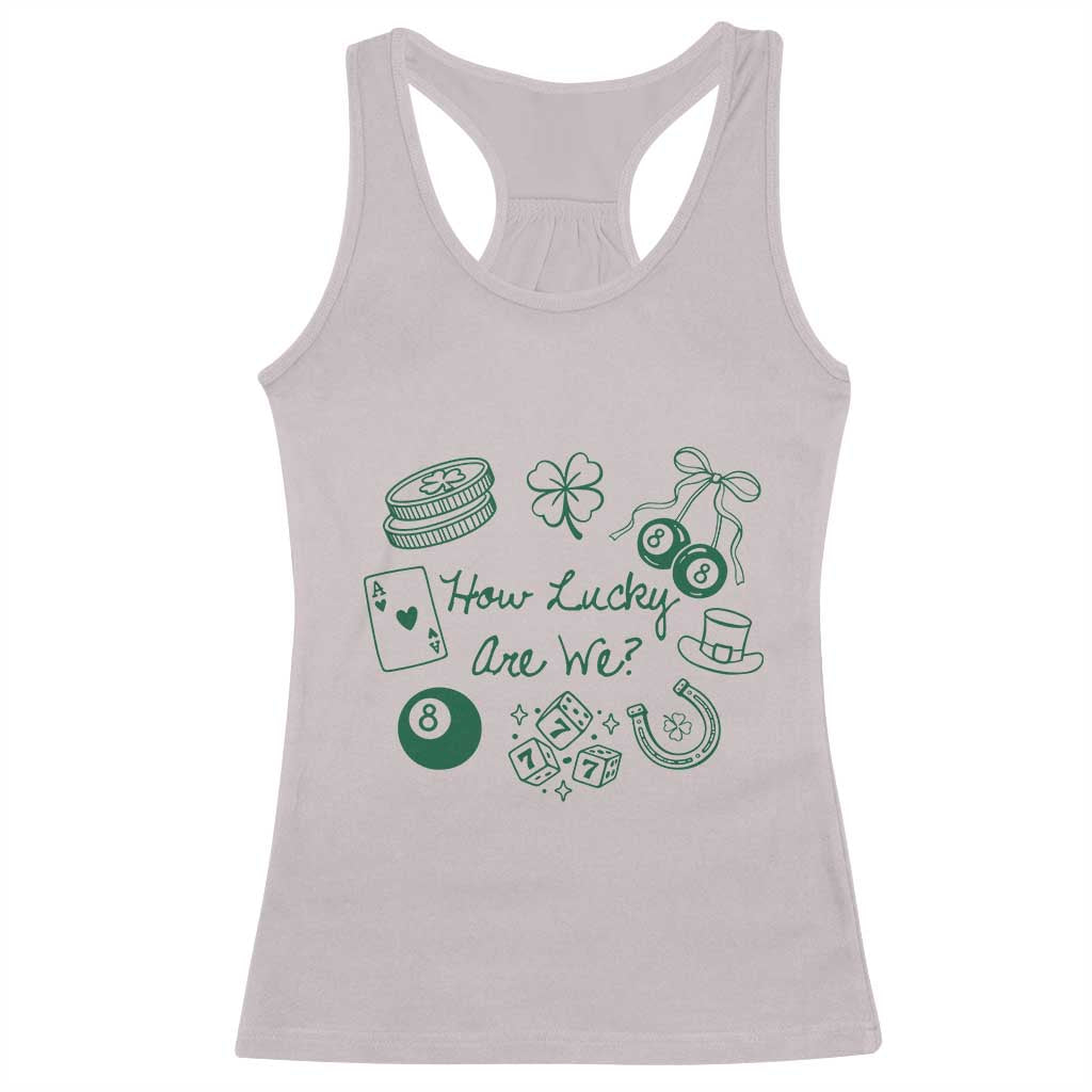 How Lucky Are We Racerback Tank Top Irish Shamrock Horseshoe St Patricks Day