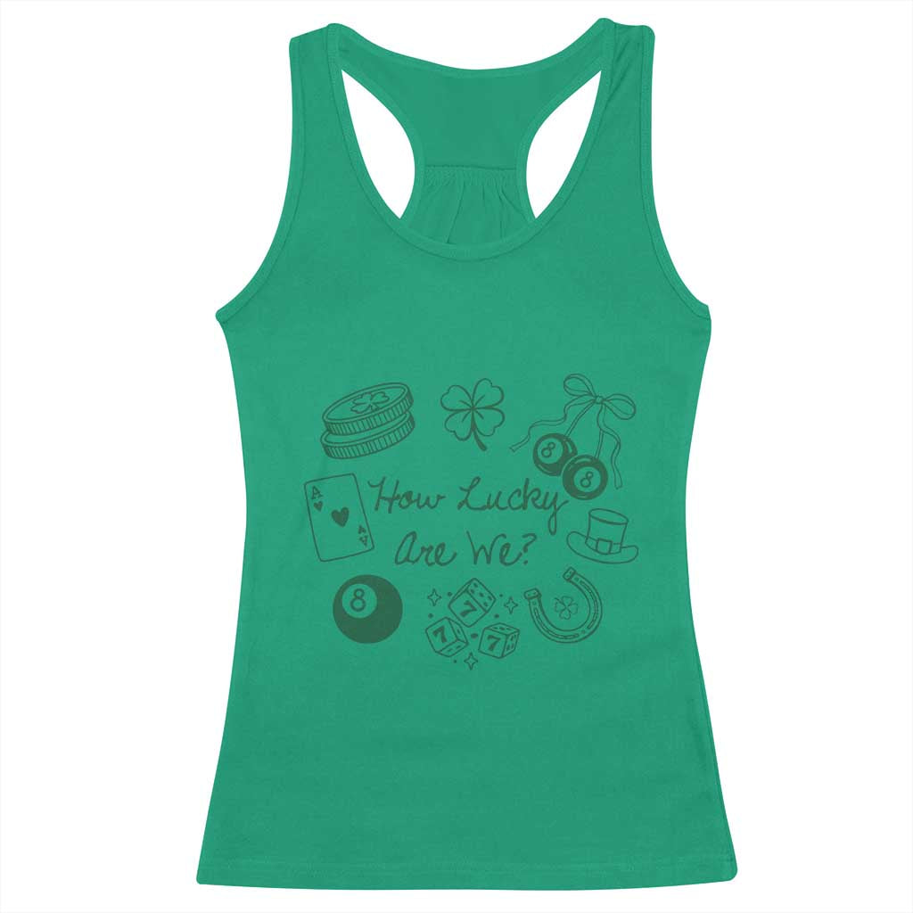 How Lucky Are We Racerback Tank Top Irish Shamrock Horseshoe St Patricks Day