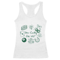 How Lucky Are We Racerback Tank Top Irish Shamrock Horseshoe St Patricks Day