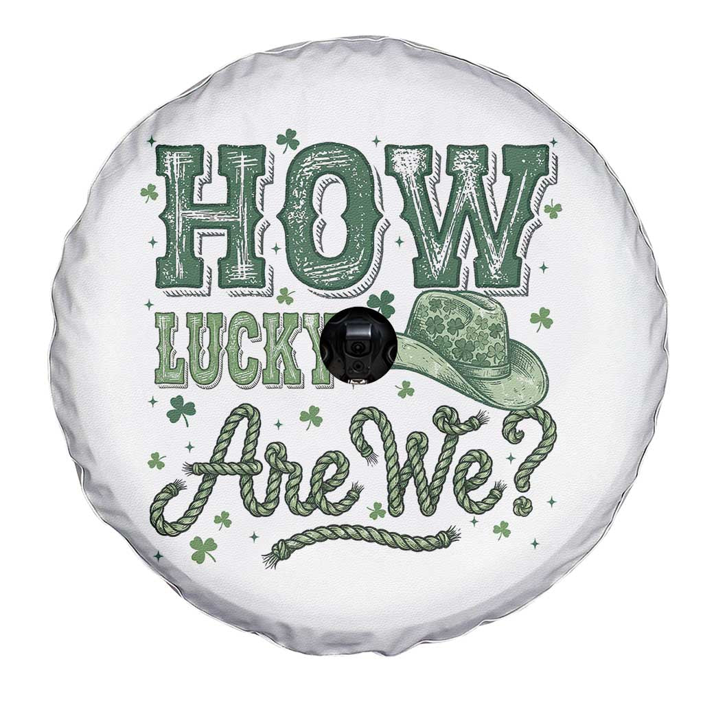 How Lucky Are We Spare Tire Cover Cowboy Western St Patrick's Day