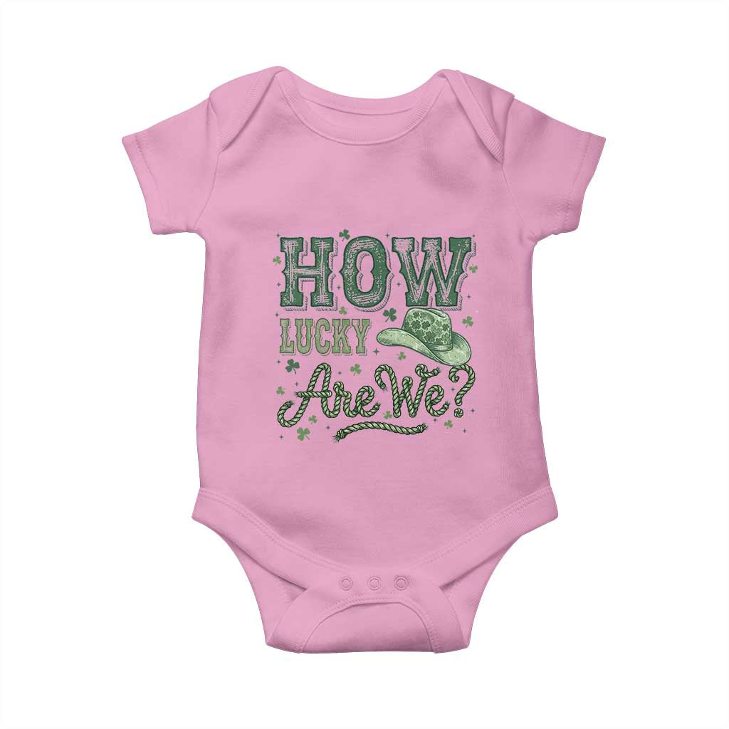 How Lucky Are We Baby Onesie Cowboy Western St Patrick's Day