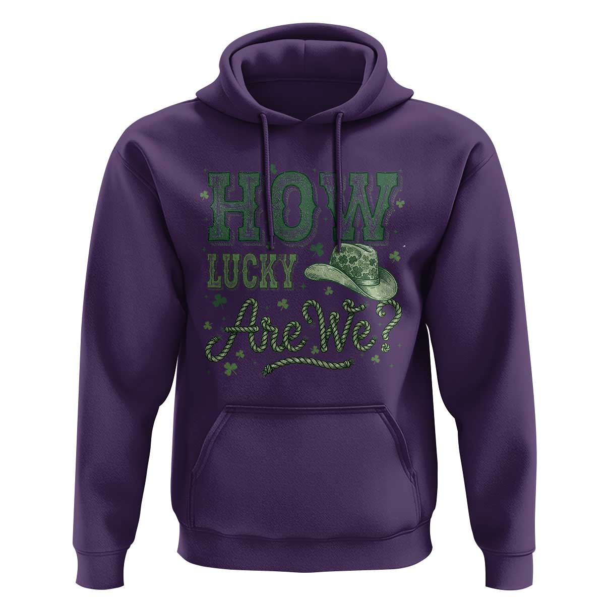 How Lucky Are We Hoodie Cowboy Western St Patrick's Day
