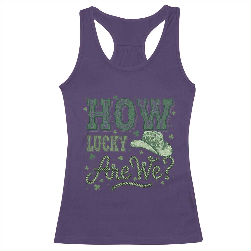 How Lucky Are We Racerback Tank Top Cowboy Western St Patrick's Day