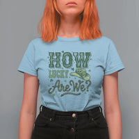 How Lucky Are We T Shirt For Women Cowboy Western St Patrick's Day