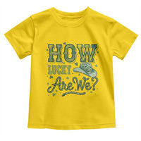 How Lucky Are We Toddler T Shirt Cowboy Western St Patrick's Day
