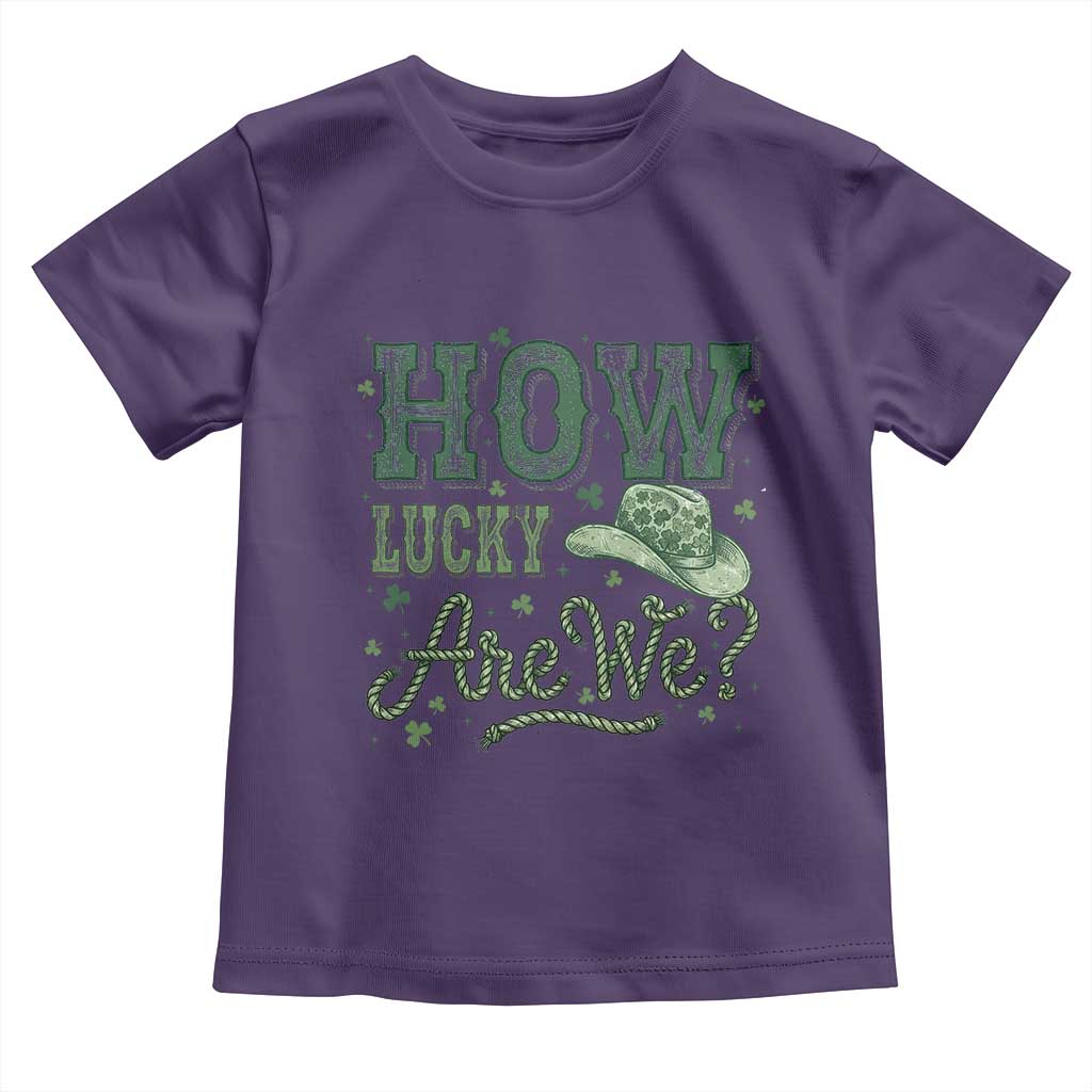 How Lucky Are We Toddler T Shirt Cowboy Western St Patrick's Day