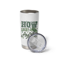 How Lucky Are We Tumbler Cup Cowboy Western St Patrick's Day